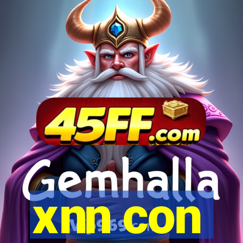 xnn con